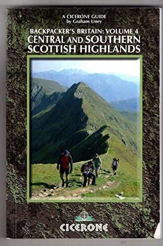 Backpacker's Britain: Central and Southern Scottish Highlands