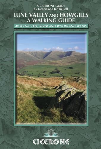The Lune Valley and Howgills - A Walking Guide