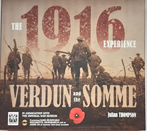 The 1916 Experience: Verdun and the Somme
