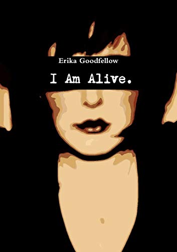 I Am Alive.