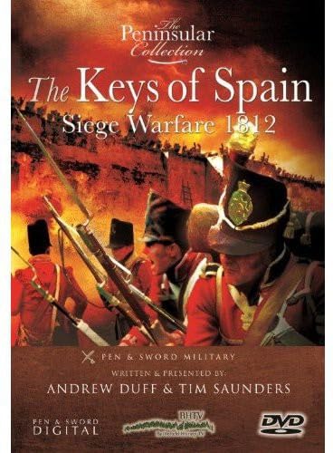 The Keys of Spain: Siege Warfare 1812