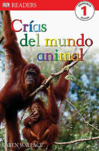 DK Readers L1: Crias del Mundo Animal 