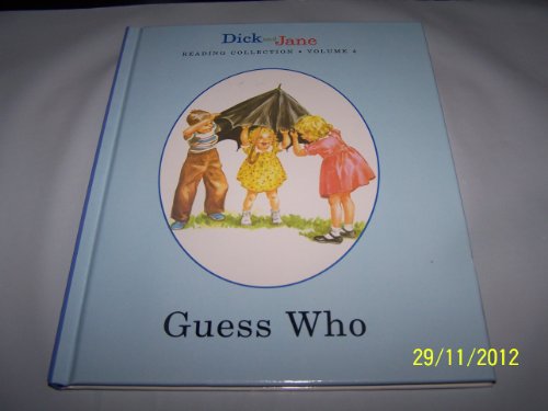 Guess Who - Dick and Jane Reading Collection Volume 4
