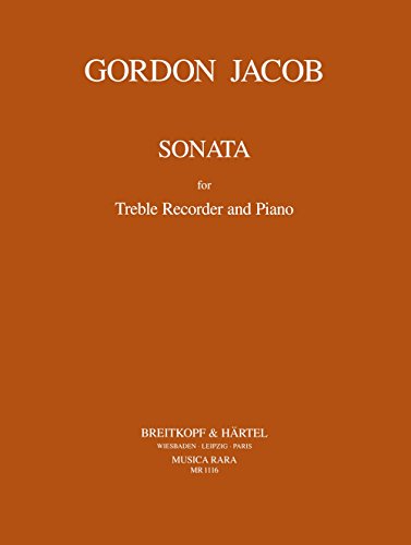 Gordon Jacob MR1116: Sonata for Treble Recorder and Piano, Musica Rara