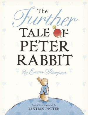 The Further Tale of Peter Rabbit