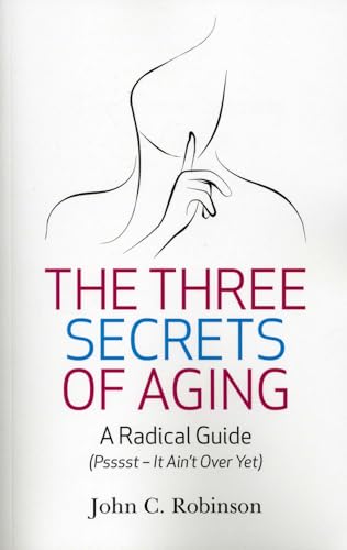 The Three Secrets of Aging, The