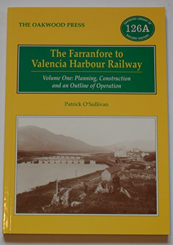 The Farranfore to Valencia Harbour Railway