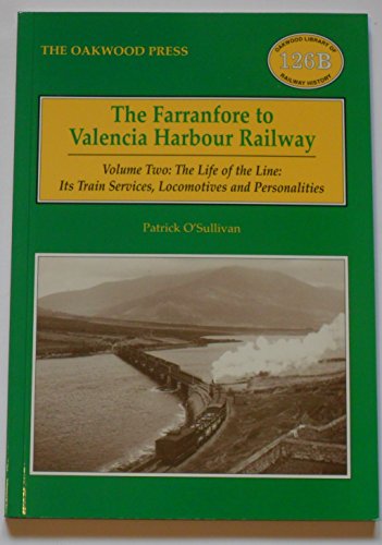 The Farranfore to Valencia Harbour Railway