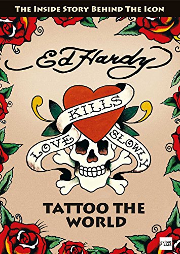 Ed Hardy: Tattoo the World [DVD]