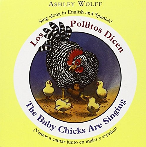 The Baby Chicks Are Singing/Los Pollitos Dicen