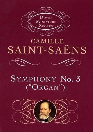 Symphony No.3 In D Minor 'Organ' Op.78