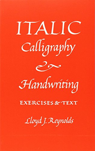Italic Calligraphy and Handwriting Exercises and Text