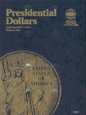 Official Whitman Coin Folder: Presidential Dollars Volume One: 2007-2011
