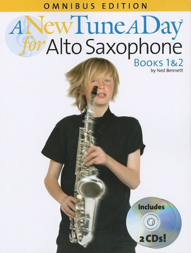 A New Tune a Day Alto Saxophone Books    With  CDs and PullOut Fingering Chart for Alto Saxophone