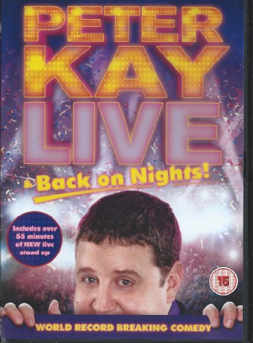 Peter Kay: Live And Back On Nights [DVD]
