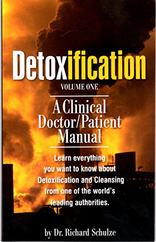 Detoxification Volume One