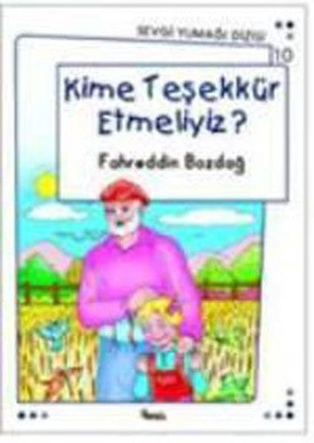 Kime Teşekkür Etmeyliyiz?