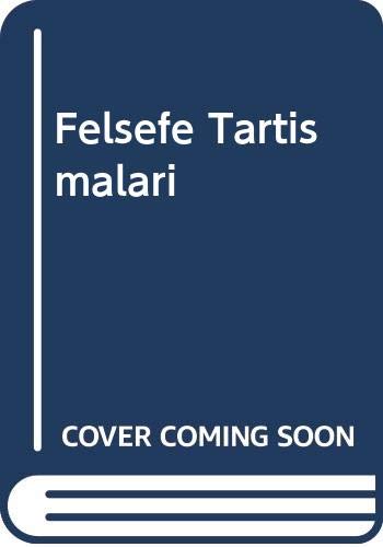 Felsefe Tartismalari