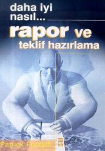Daha Iyi Nasil Rapor Ve Teklif Hazirlama