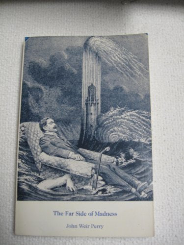 The Far Side of Madness