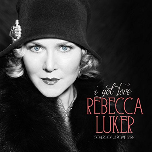 I Got Love (Songs Of Jerome Kern)