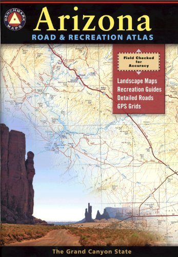 Benchmark Arizona Road & Recreation Atlas, 7th Edition