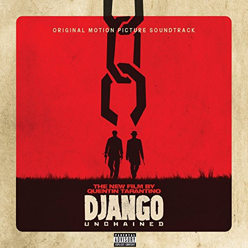 Quentin Tarantino's Django Unchained Original Motion Picture Soundtrack