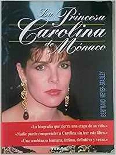 La Princesa Carolina de Monaco