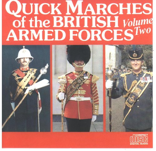 Quick Marches of the British Armed Forces Volume Two