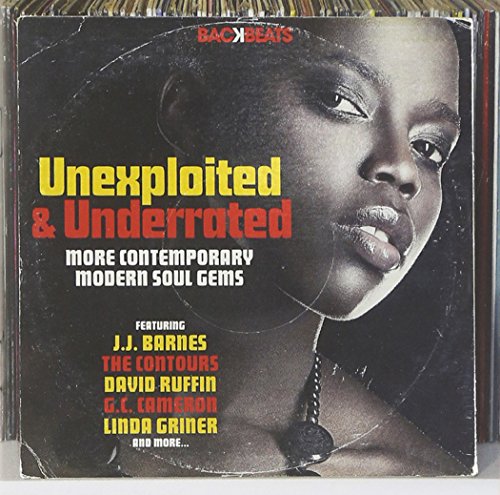 Backbeats: Unexploited and Under-Rated - Contemporary Soul Gems