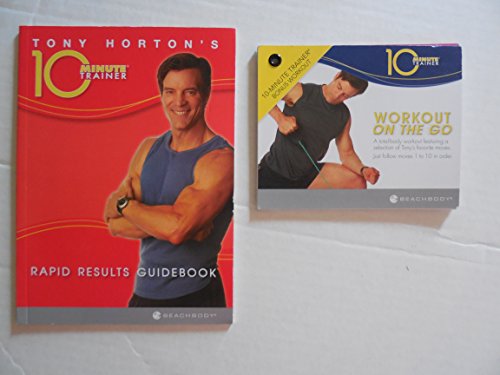 Tony Horton's 10 Minute Trainer (Rapid Results Guidebook)