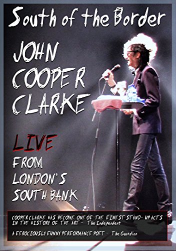 John Cooper Clarke: Live From London's South Bank [DVD]