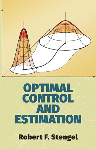 Optimal Control and Estimation