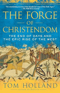 The Forge of Christendom 