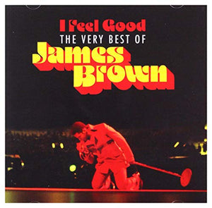 I Feel Good: Very Best of James Brown