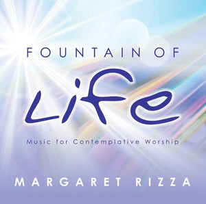 Margaret Rizza - Fountain of Life CD 