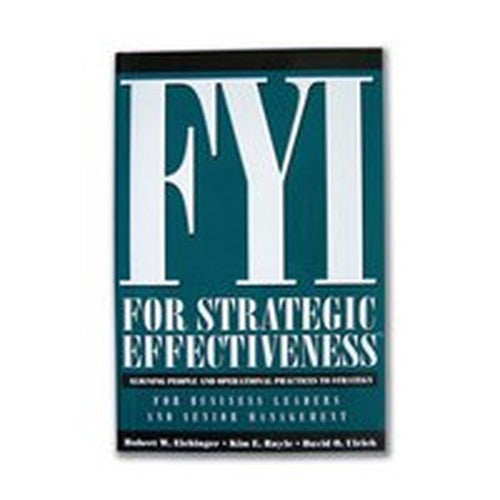 FYI for Strategic Effectiveness, Aligning People and Operation, Practices to Strategy for Business Leader and Senior Management