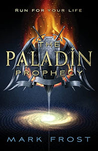 Paladin Prophecy, The Book One 