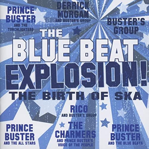 The Blue Beat Explosion