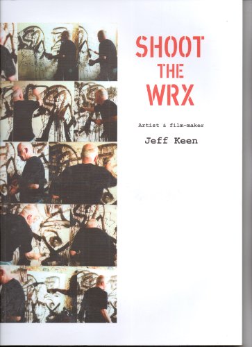 SHOOT the WRX - artist & film-maker JEFF KEEN