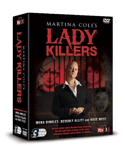 Martina Cole's Lady Killers: Allitt, Hindley And West [DVD]