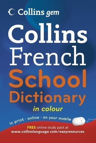 Collins Gem French School Dictionary (Collins School) by unknown Third edition (2010)