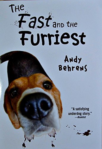 The Fast and the Furriest by Behrens, Andy [Paperback(2011/7/12)]