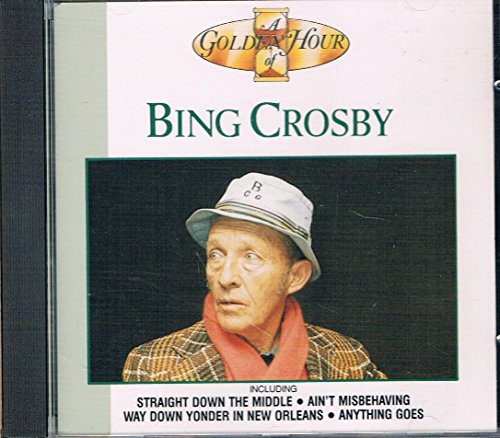 A Golden Hour of Bing Crosby