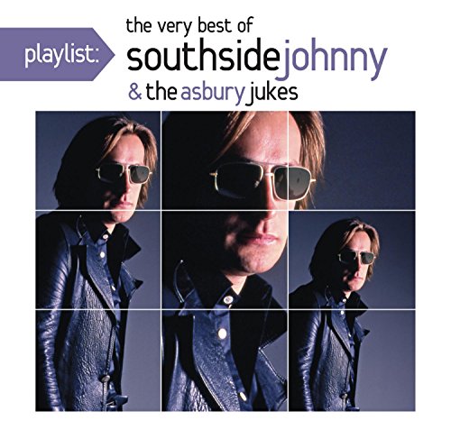 Playlist: The Very Best of Southside Johnny