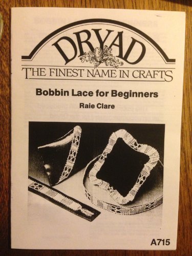 Bobbin Lace for Beginners.