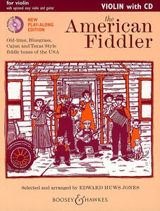 The American Fiddler (New Edition) - Old-time, Bluegrass, Cajun and Texas Style fiddle tunes of the USA - Violin Edition - Fiddler Collection - violin ... ad lib. - edition with CD - ( BH 12397 ) 
