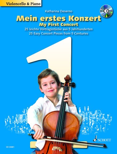 My First Concert - 25 Easy Concert Pieces from 5 Centuries - cello and piano - edition with CD - ( ED 20881 )
