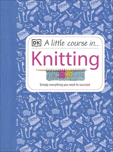 A Little Course In Knitting