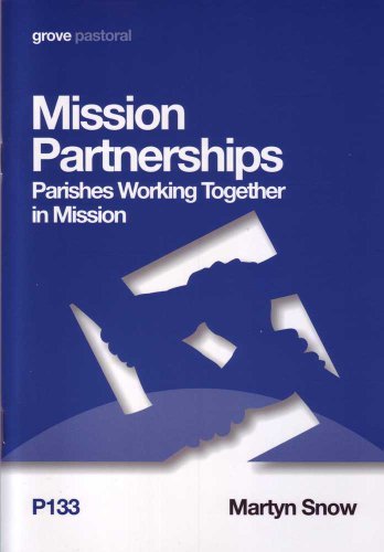 Mission Partnerships : Parishes Working Together in Mission